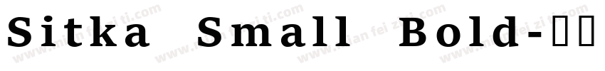 Sitka Small Bold字体转换